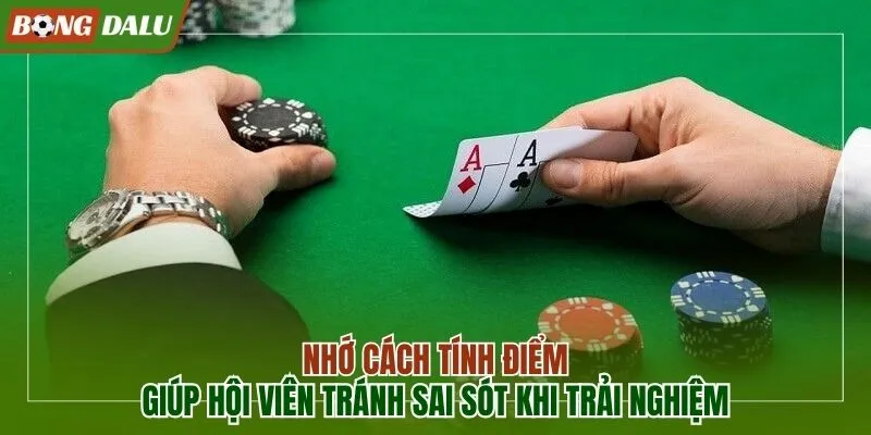 Người chơi nhớ cách tính điểm là cần thiết